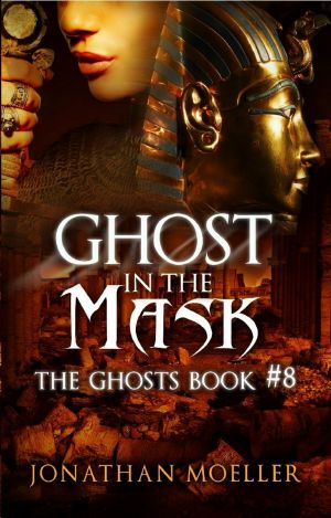 [The Ghosts 08] • Ghost in the Mask